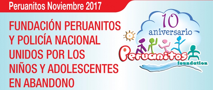 Peruanitos Foundation and National Police united by abandoned children and adolescents